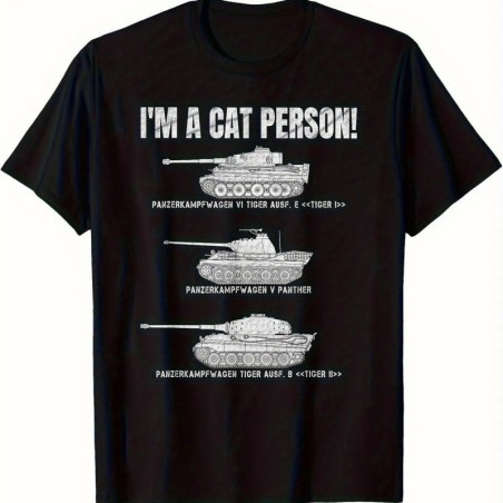 Men's Military Tank T-Shirt Funny I'm A Cat Person Panzer VI Tiger Pan