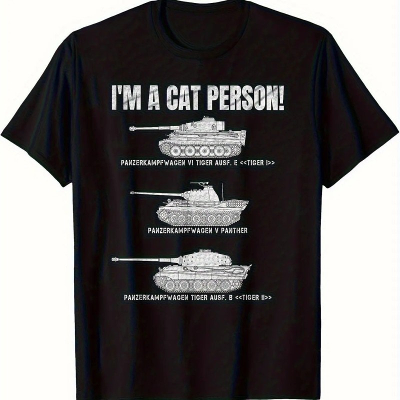 Men's Military Tank T-Shirt Funny I'm A Cat Person Panzer VI Tiger Pan